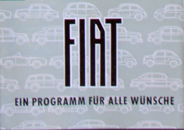 Fiat Modellprogramm 1954 "Ein Programm für alle Wünsche" Automobilprospekt (2250)